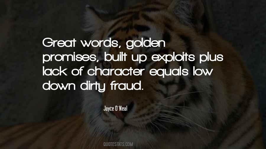 Quotes About Lack Of Character #1014448