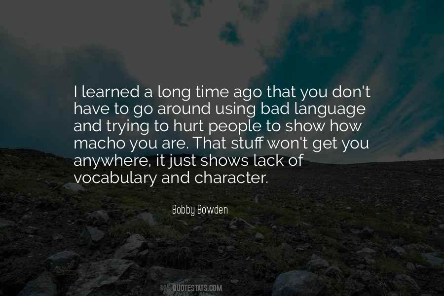 Quotes About Lack Of Character #1090026