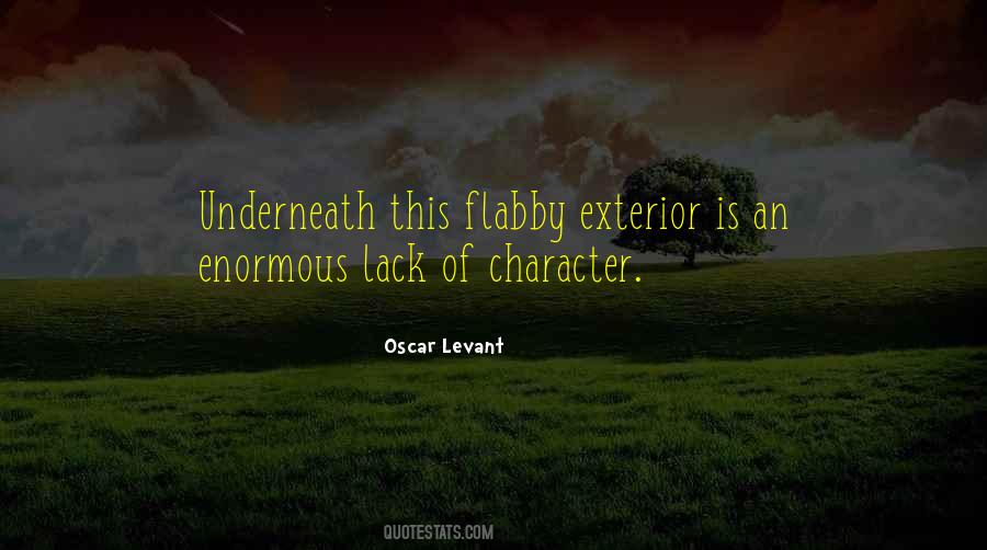 Quotes About Lack Of Character #257147