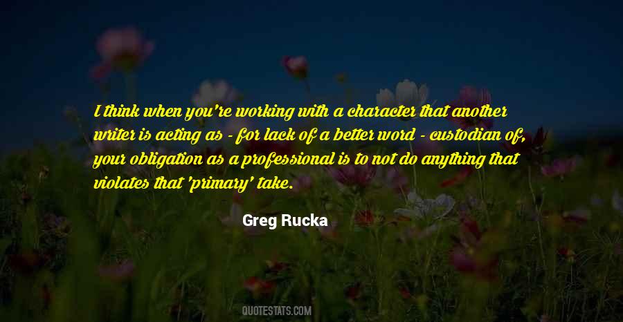 Quotes About Lack Of Character #882341