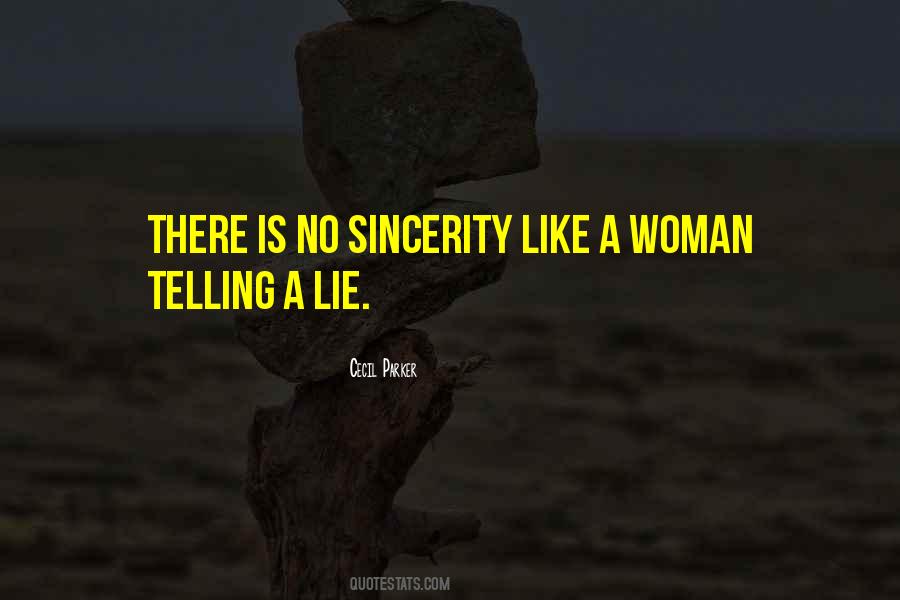 Women Who Lie Quotes #849346