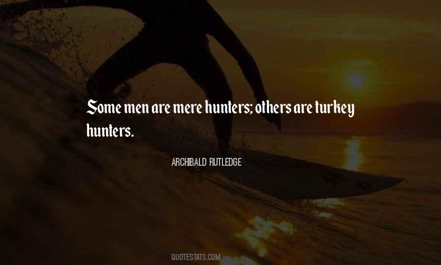Quotes About Hunting Turkeys #896754