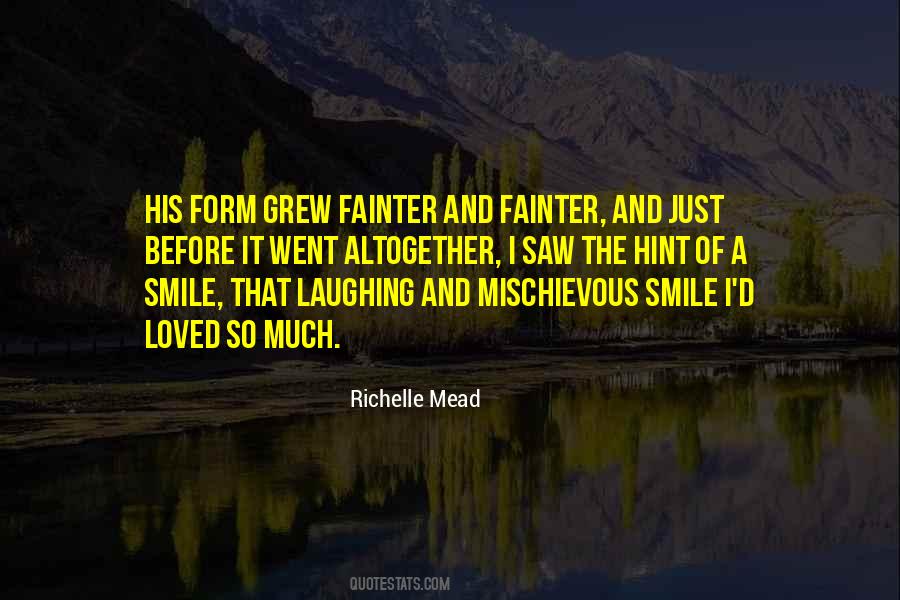 Quotes About Mischievous Smile #282277