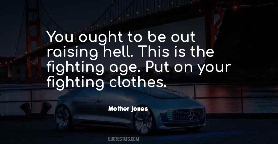 Quotes About Raising Hell #1522135