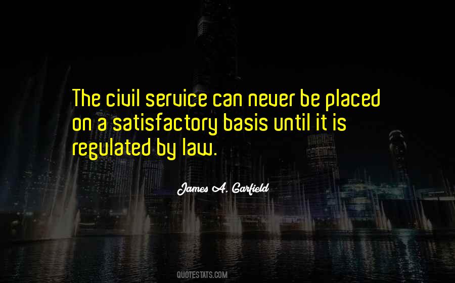 Quotes About Civil Service #1055424