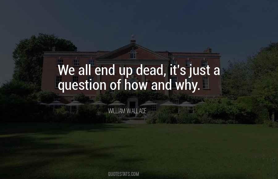 Quotes About Dead Ends #556036