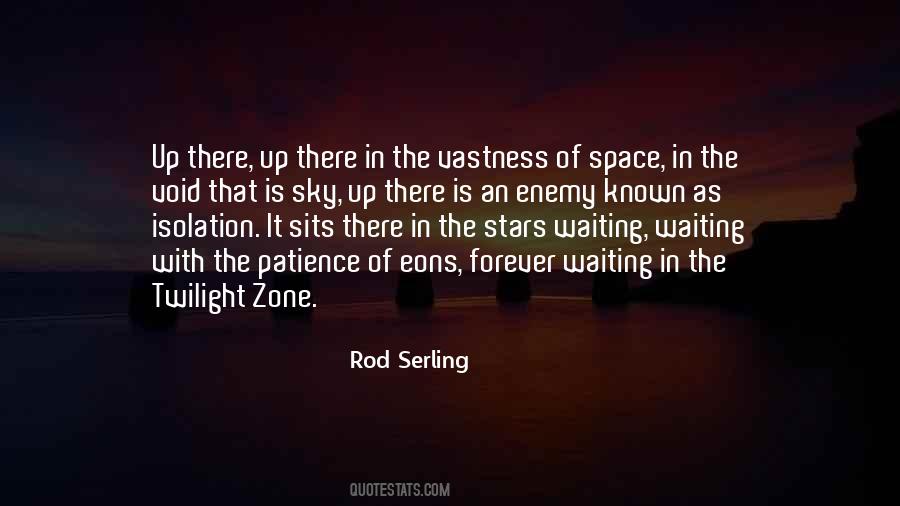 Quotes About Vastness Of Space #45982