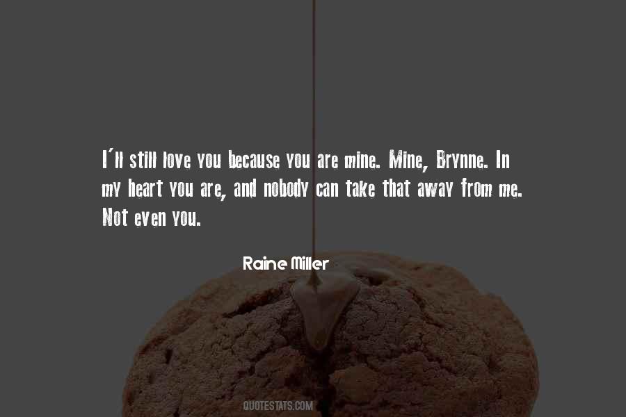 Quotes About You Are Mine #1026086