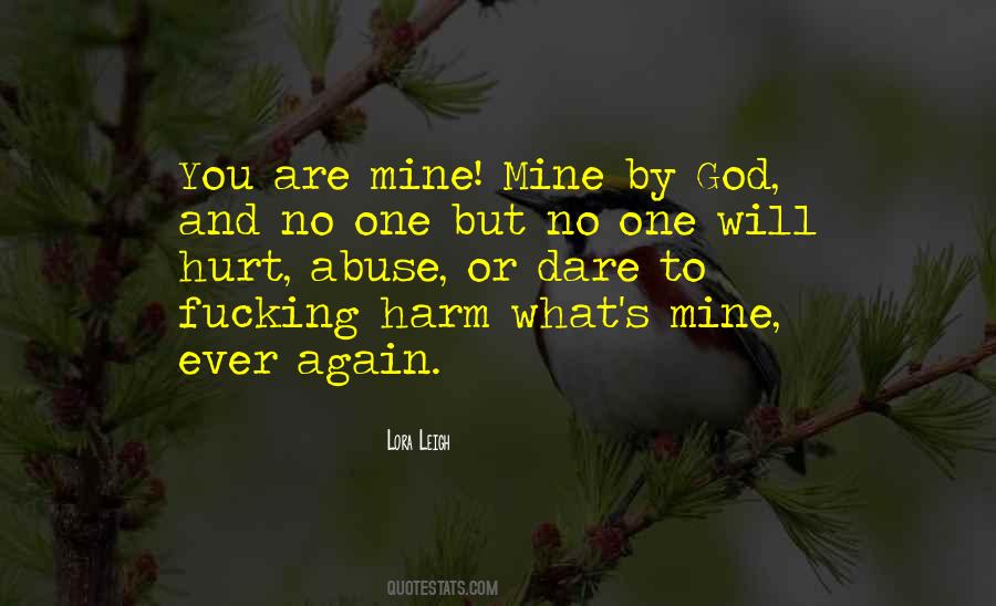 Quotes About You Are Mine #1056681