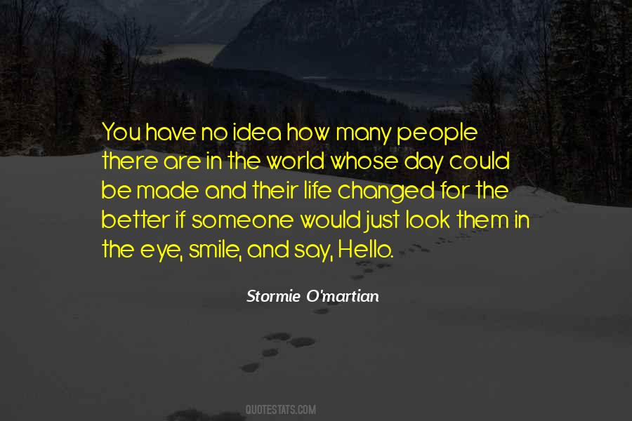 Quotes About How You've Changed #922890