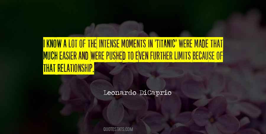 Quotes About Intense Moments #152102
