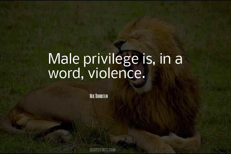 Quotes About Male Privilege #988973
