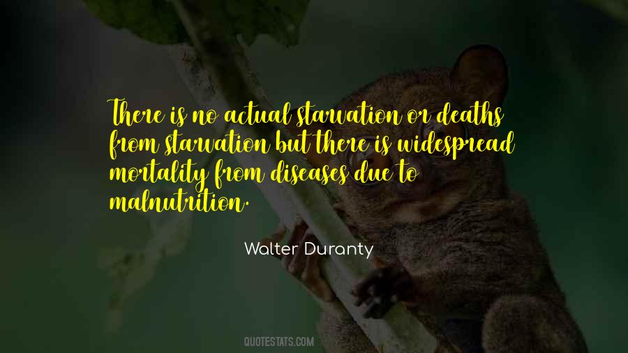 Quotes About Starvation #1009239