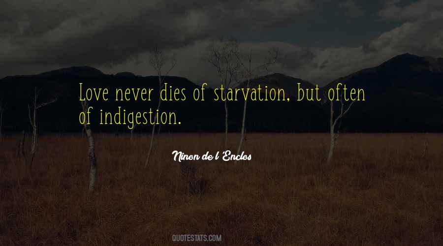 Quotes About Starvation #1127437