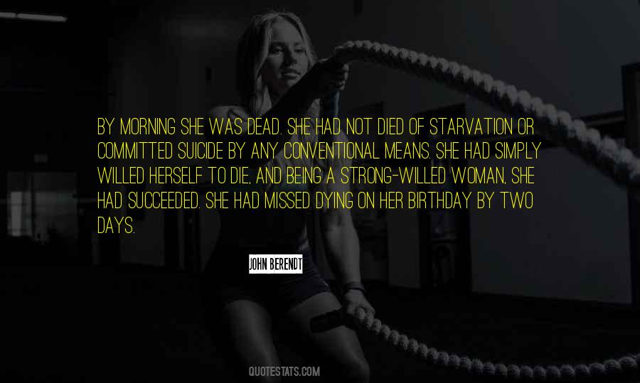 Quotes About Starvation #1299613