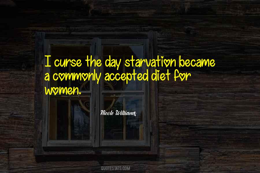 Quotes About Starvation #1711897