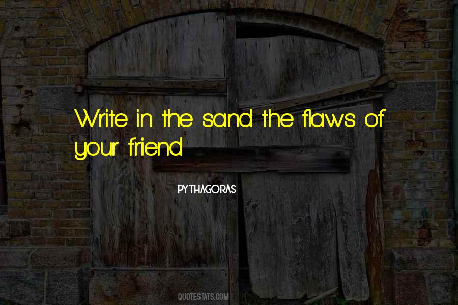 Quotes About Writing In The Sand #1455775