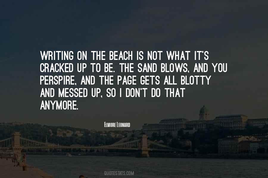 Quotes About Writing In The Sand #1536626