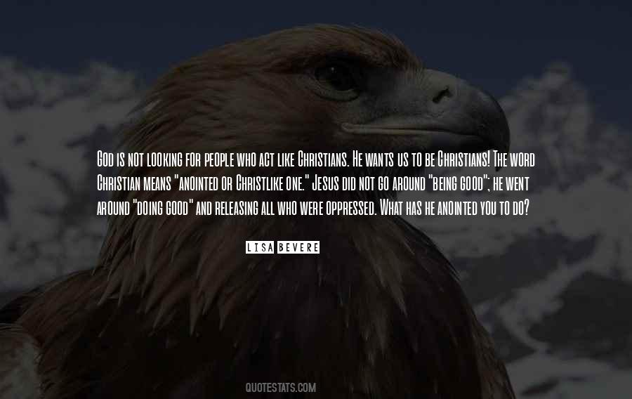 Be Christlike Quotes #779253