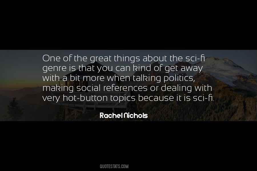 Quotes About Talking Politics #1188787