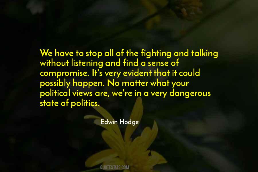 Quotes About Talking Politics #1206562
