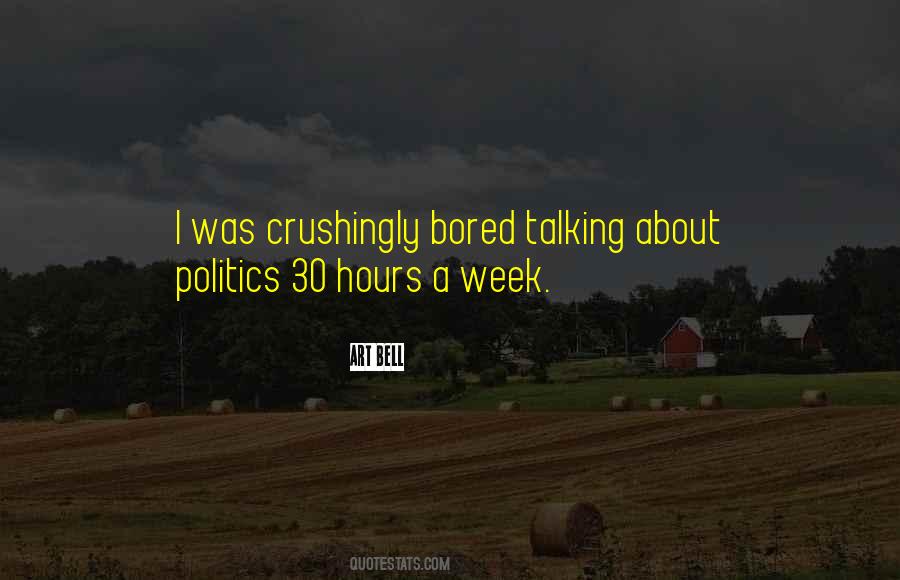 Quotes About Talking Politics #247634