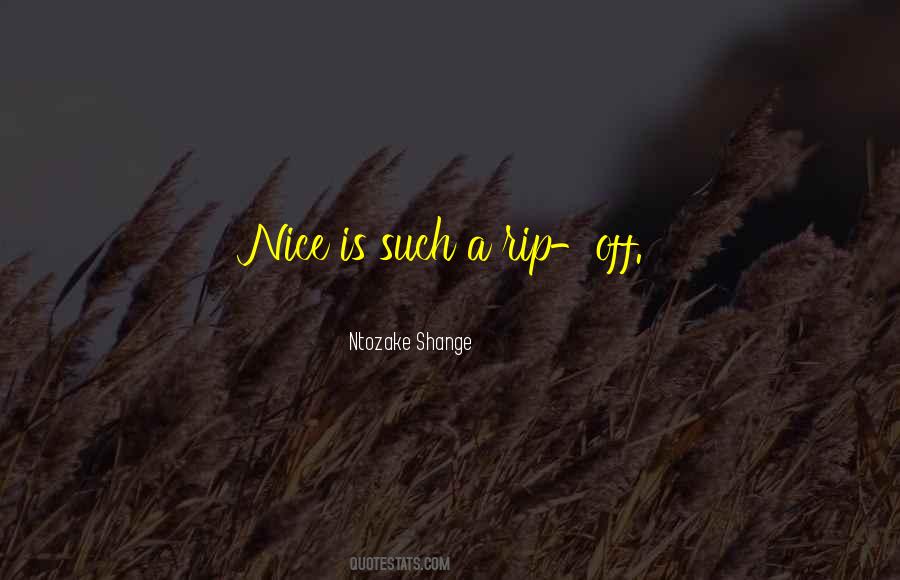Quotes About Niceness #1860529