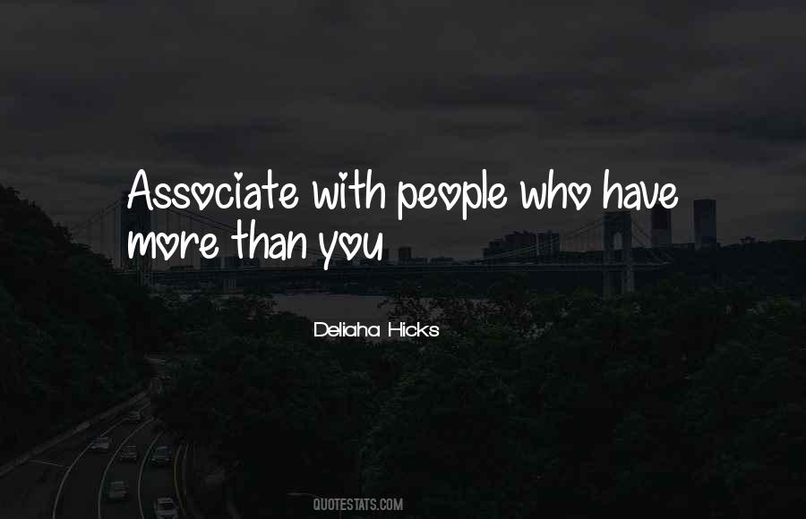 Quotes About Who You Associate With #1137257