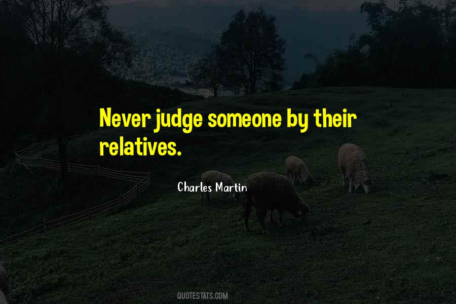 Quotes About Relatives #1299838