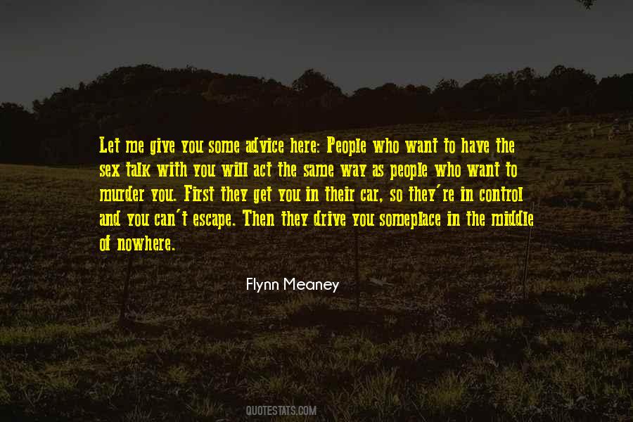 Quotes About Middle Of Nowhere #1422787