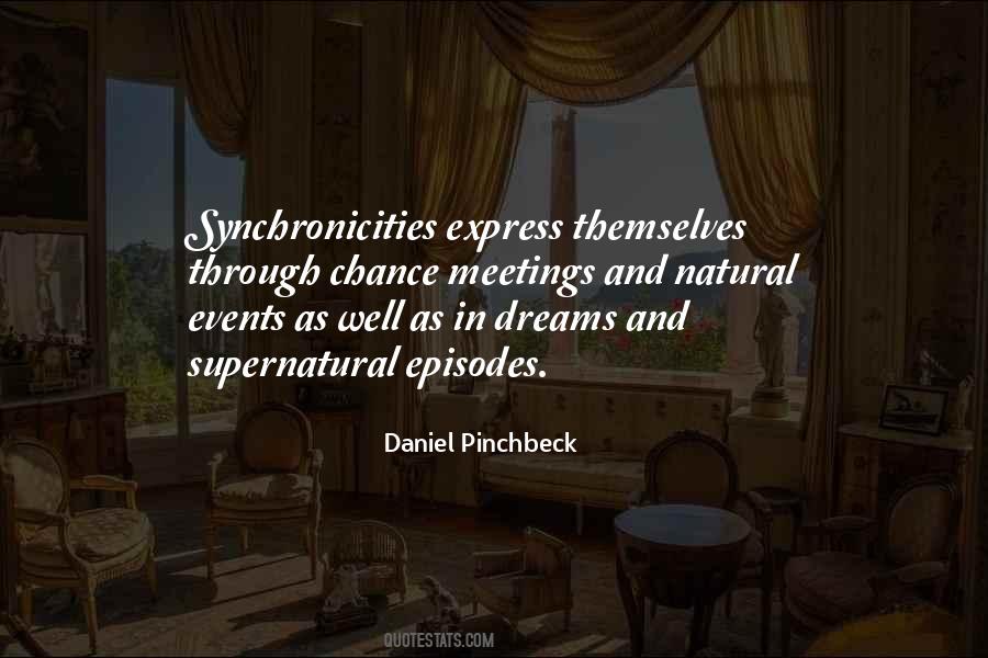 Quotes About Synchronicities #752355