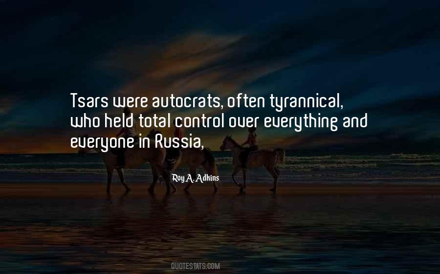 Quotes About Autocrats #832371