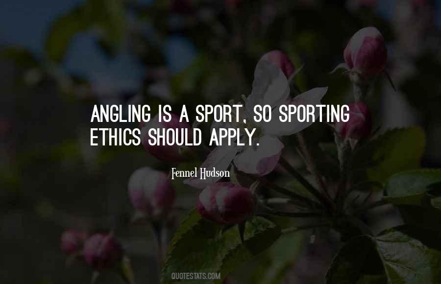 Quotes About Angling #1458318