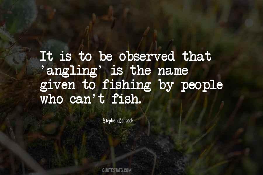 Quotes About Angling #1857724