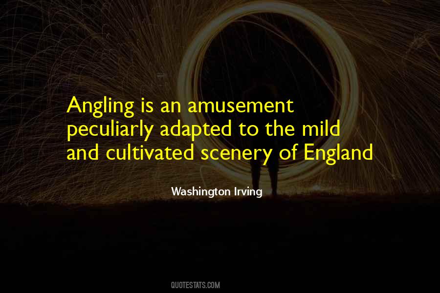 Quotes About Angling #222897