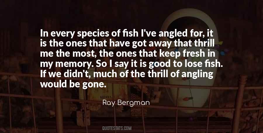 Quotes About Angling #238188