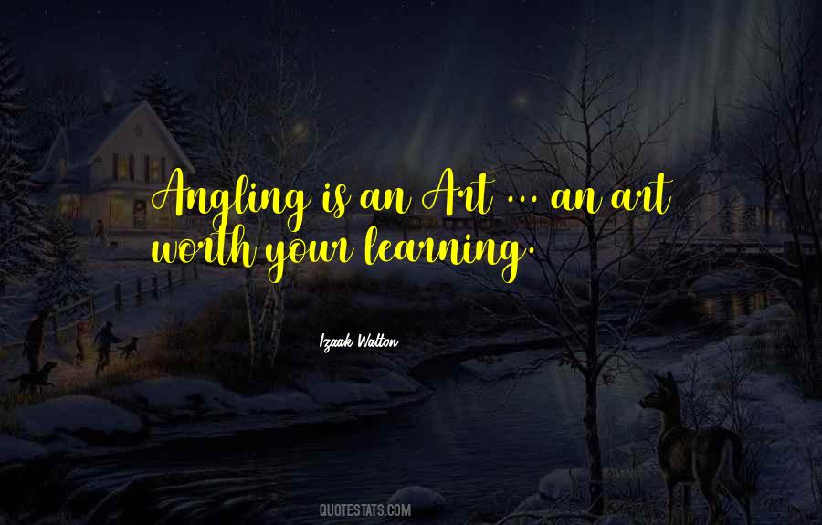Quotes About Angling #541279