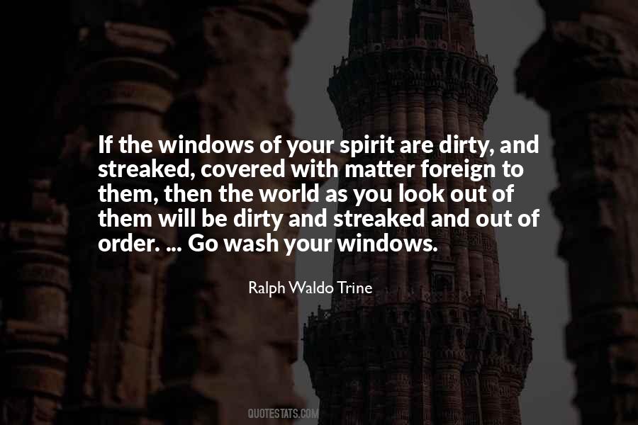 Dirty Windows Quotes #438350