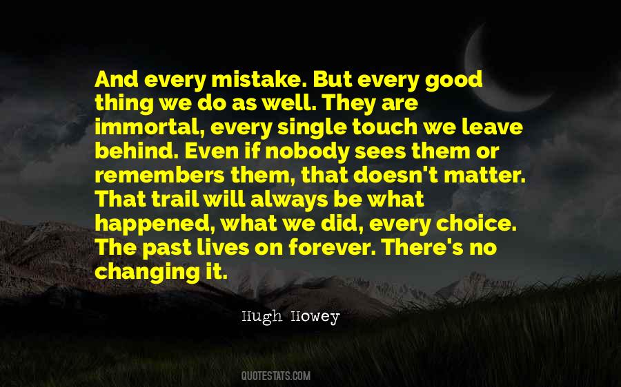 Quotes About What We Leave Behind #1519225