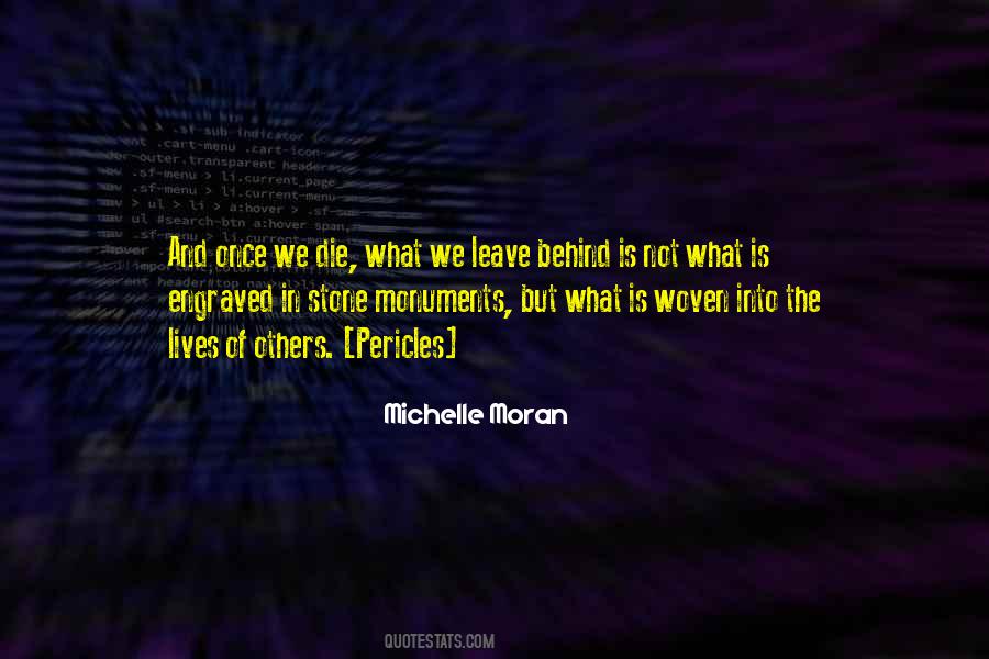 Quotes About What We Leave Behind #1791889