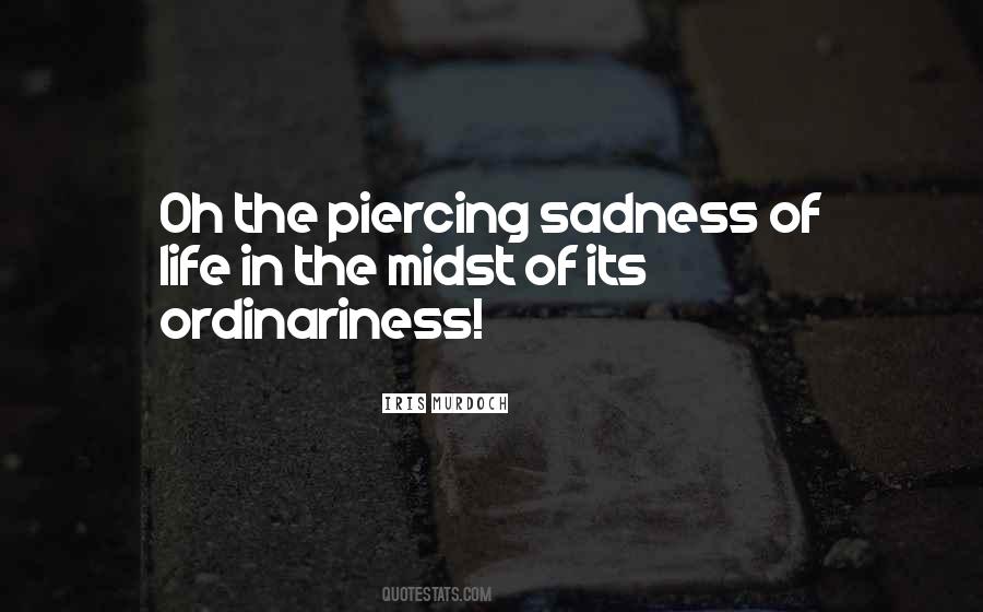 Quotes About Piercings #1416978