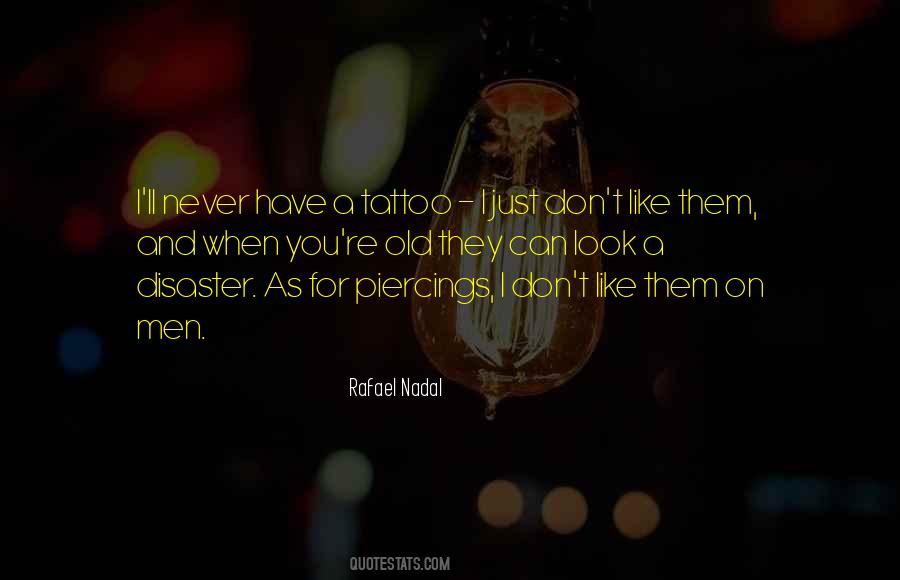 Quotes About Piercings #1746637