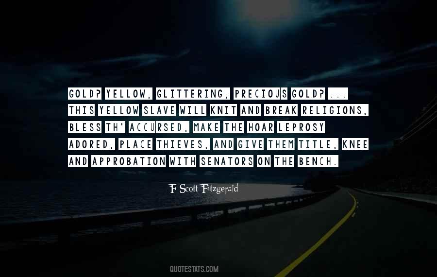 More Precious Than Gold Quotes #1121194