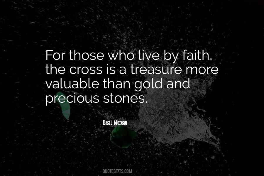 More Precious Than Gold Quotes #1364140