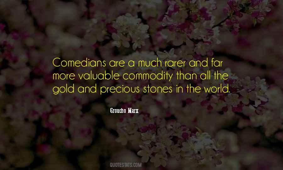 More Precious Than Gold Quotes #1446467