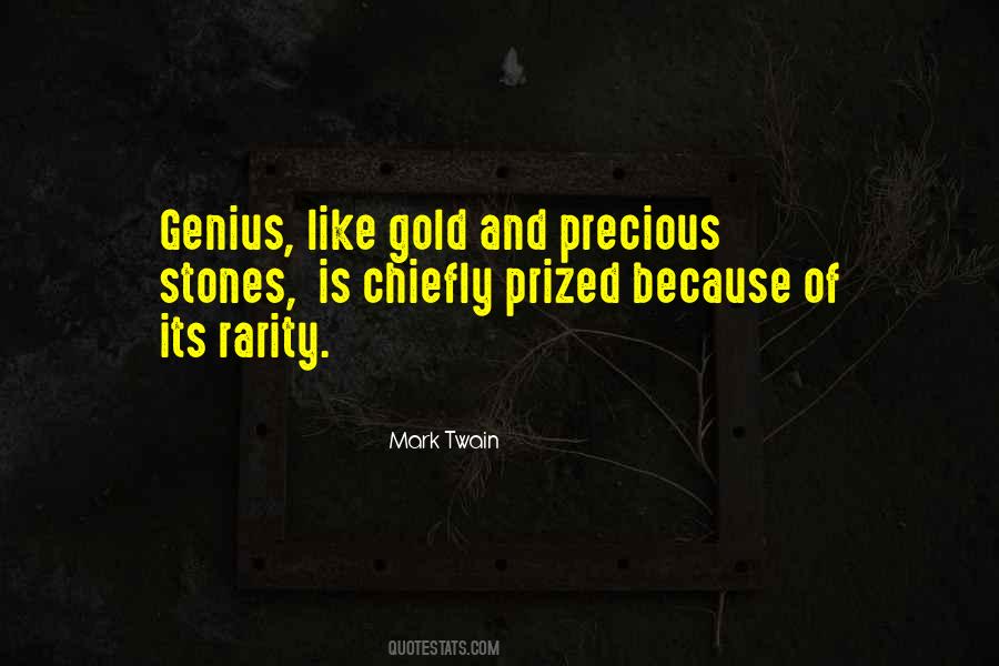 More Precious Than Gold Quotes #1486541