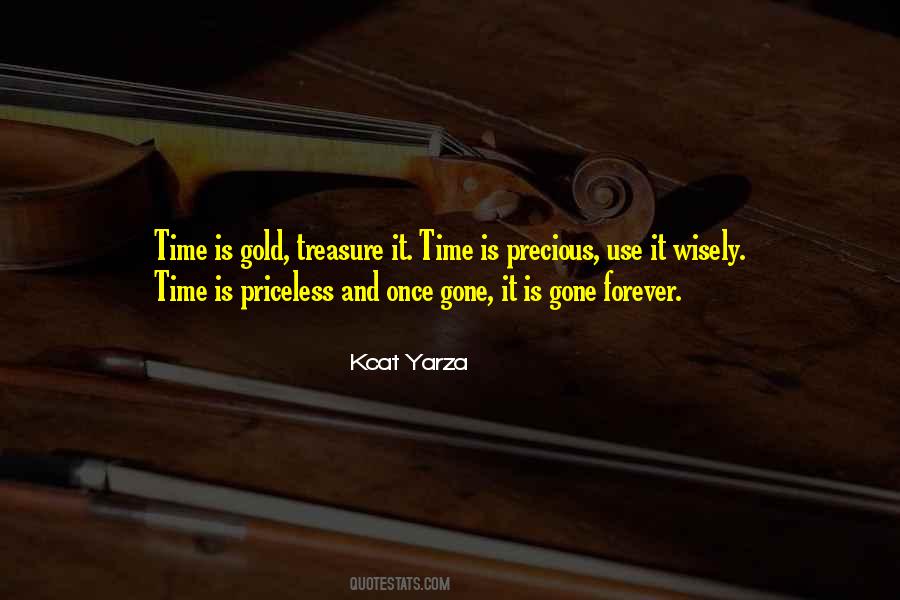 More Precious Than Gold Quotes #699713