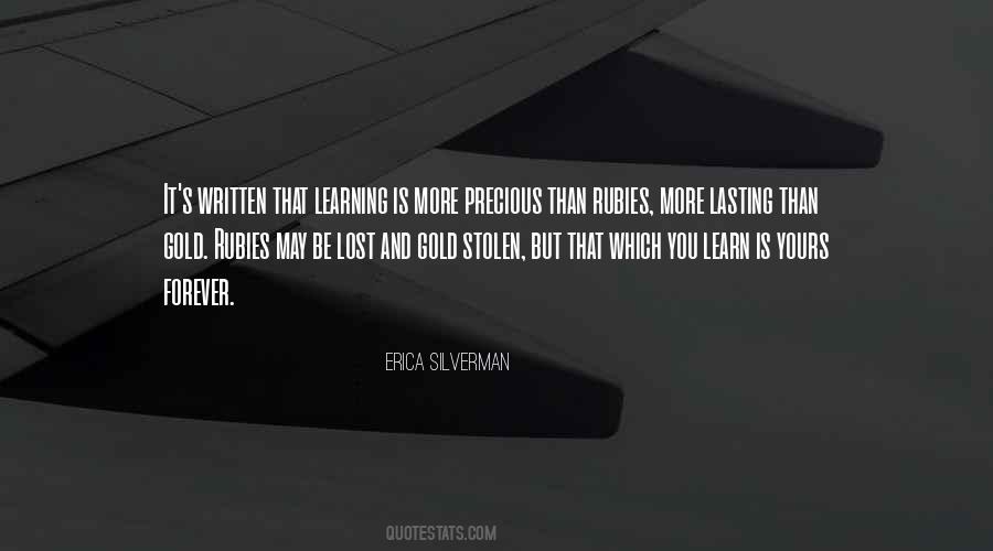 More Precious Than Gold Quotes #884344