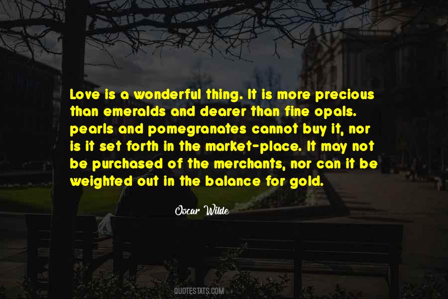 More Precious Than Gold Quotes #90543