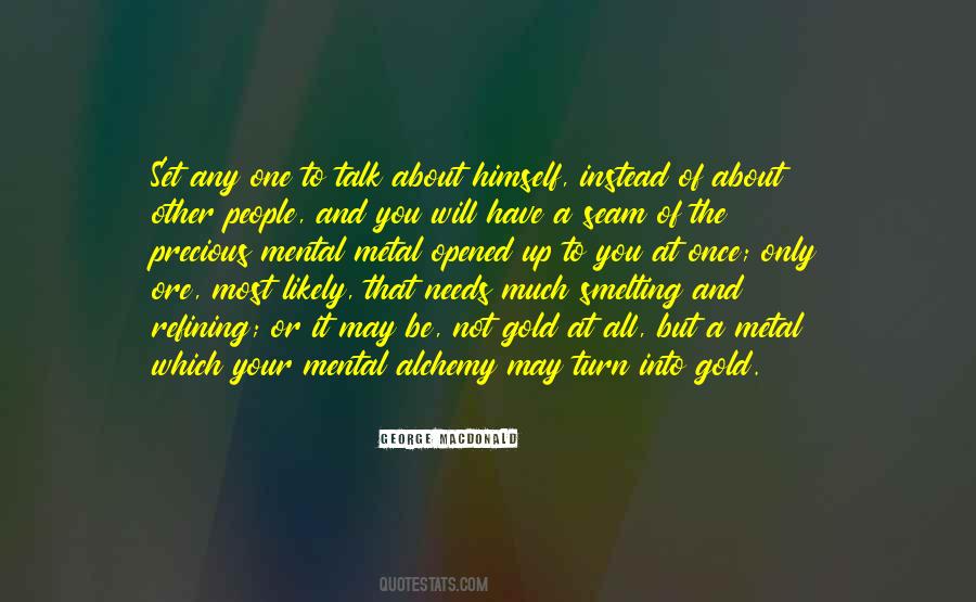 More Precious Than Gold Quotes #910539